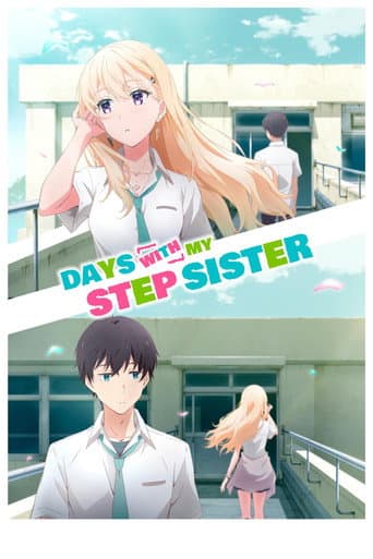 Days with My Stepsister Season 1 poster