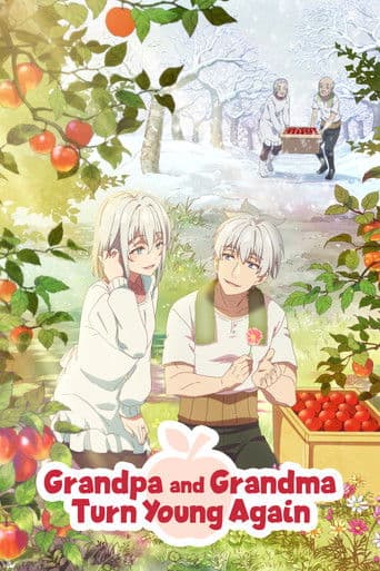 Grandpa and Grandma Turn Young Again Season 1 poster