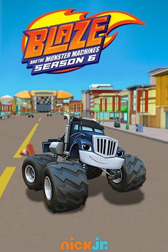 Blaze and the Monster Machines Season 6 poster