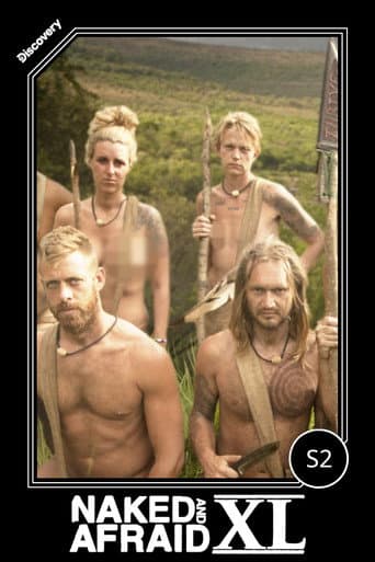Naked and Afraid XL Season 2 poster