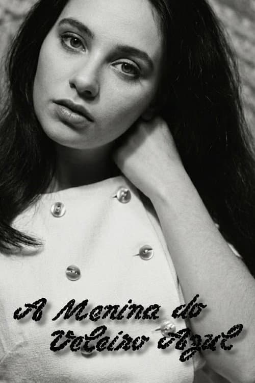 A Menina do Veleiro Azul poster