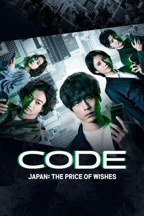 CODE Japan: The Price of Wishes poster