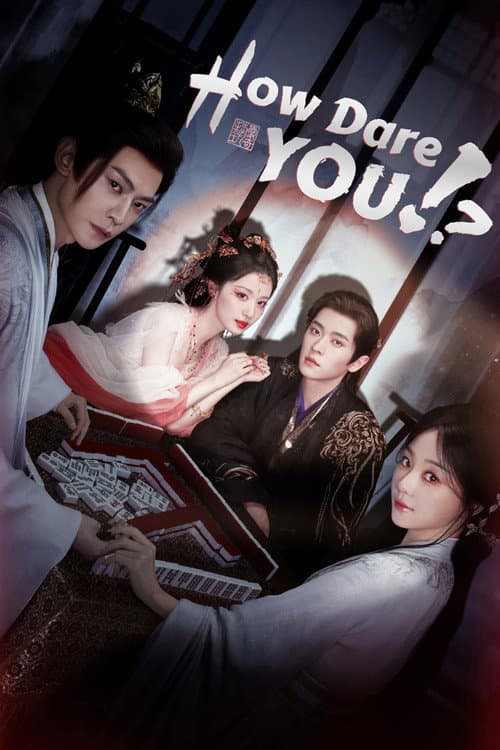 How Dare You!? poster