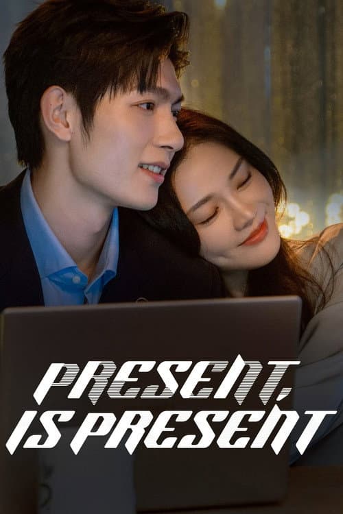 Present, is Present poster