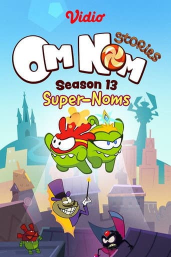 Om Nom Stories Season 13 poster