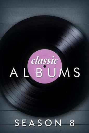 Classic Albums Season 8 poster