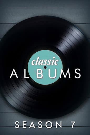 Classic Albums Season 7 poster