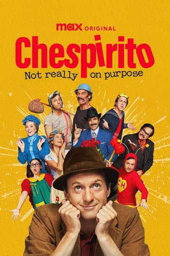 Chespirito: Not Really on Purpose Season 1 poster