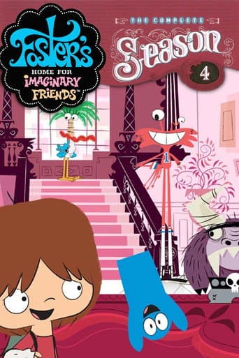 Foster's Home for Imaginary Friends Season 4 poster
