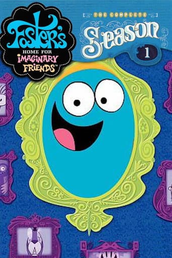 Foster's Home for Imaginary Friends Season 1 poster