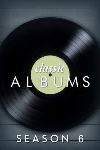 Classic Albums Season 6 poster