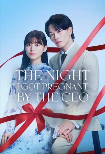 The Night I Got Pregnant By the CEO Season 1 poster