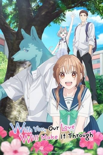 With You, Our Love Will Make It Through Season 1 poster