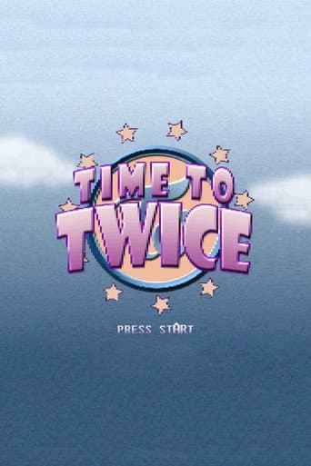 TIME TO TWICE Season 2 poster