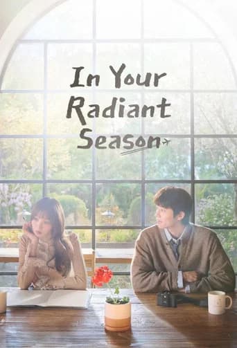 In Your Radiant Season Season 1 poster