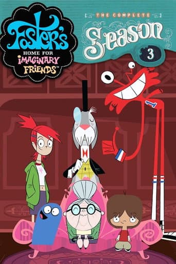 Foster's Home for Imaginary Friends Season 3 poster