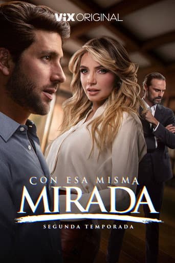 Con esa misma mirada Season 2 poster